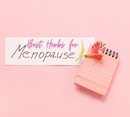 Best Herbs for Menopause and Perimenopause - Healblend