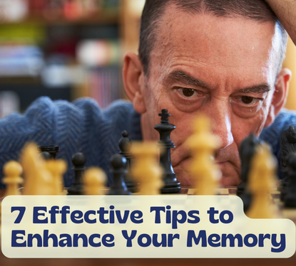 7 Effective Tips to Enhance Your Memory and Boost Cognitive Function