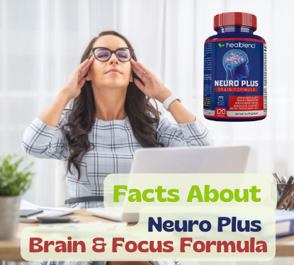 Facts About Neuro Plus Brain & Focus Formula