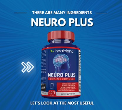 Neuro Plus - There are many ingredients, let's look at the most useful - Healblend