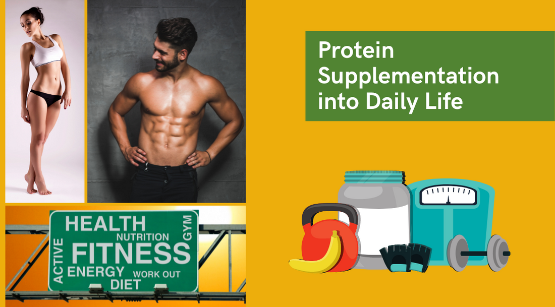Benefits of Including Protein Supplementation into Daily Life