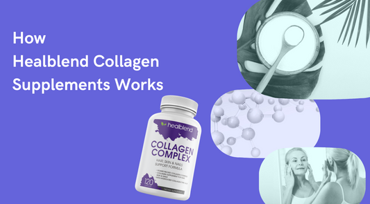 How Healblend Collagen Supplements Works