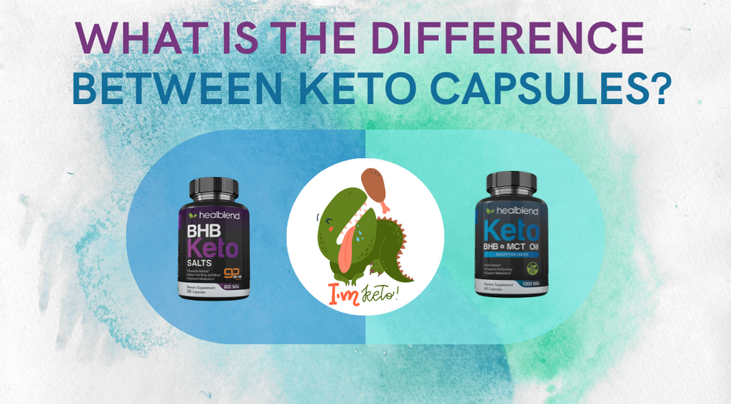 What Is The Difference Between Keto Capsules?