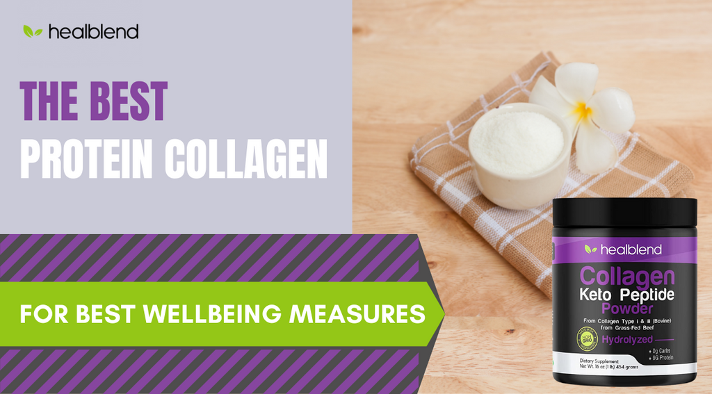 Healblend Offers The Best Protein Collagen For Best Wellbeing Measures