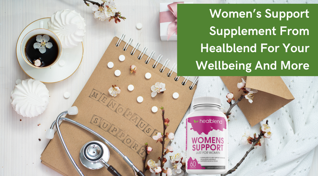 Women’s Support Supplement From Healblend For Your Wellbeing And More