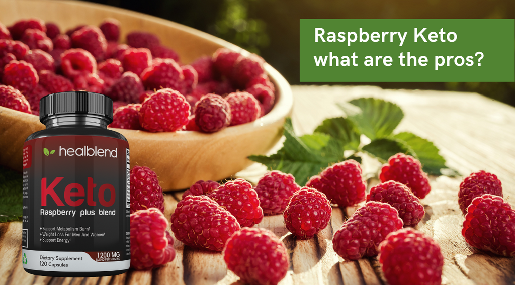 Raspberry Keto what are the pros? With Healblend You Can Find Many